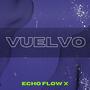 Vuelvo (Explicit)