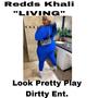 Redds Khali Living (Explicit)