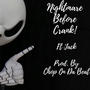 Nightmare Before Crank (Explicit)