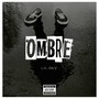 Ombre (Explicit)