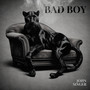 BAD BOY (Explicit)