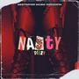 Nasty (Explicit)