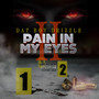 Pain In My Eyes 2 (Explicit)