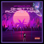 Ghetto Rockstarz (2025 Edition) [Explicit]