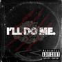 I'll Do Me (Explicit)