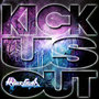 Kick Us Out - Single