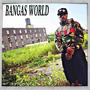 Bangas World (Explicit)