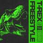 Freestyle T-Rex (Explicit)