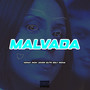 Malvada (Explicit)