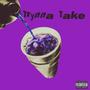 Trynna Take (Explicit)