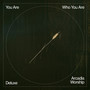 You Are Who You Are (Deluxe)
