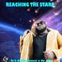 Reaching For The Stars (feat. Mr. KG) [Explicit]