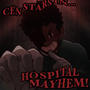 HOSPITAL MAYHEM (Explicit)