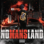 No Mans Land (Explicit)