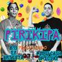 Pirikipa (feat. Flowcashoficial)