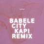 Babele City (Kapi Remix)