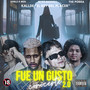 Fue Un Gusto Conocerte 2.0 (Explicit)