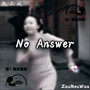 No Answer