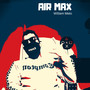 Air Max (Explicit)