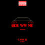 Ride wiv me (Explicit)