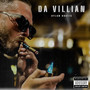 Da Villain (Explicit)