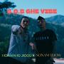 SOB GHE VIBE (feat Ngawang Jiggu & Sonam Thow) [Explicit]