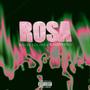 Rosa (Explicit)