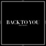 Back To You