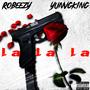 La La La (feat. Robeezy) [Explicit]