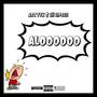 ALOOOOO (feat. ASC TTK) [Explicit]