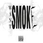 Want Smoke (feat. Prada G910 & S1ephen) [Explicit]