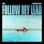 Follow My Lead (Explicit)