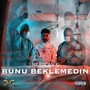 Bunu Beklemedin