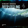 Deep Feeling