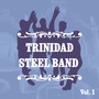 Trinidad Steel Band, Vol. 1