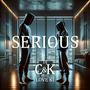 Serious (feat. Love KI)