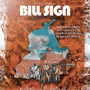 Bill Sign