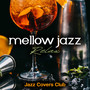 Mellow Jazz Relax