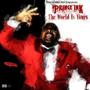 The World Is Yours (Explicit)