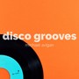 Disco grooves