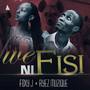 We Ni Fisi (feat. RyezMuzique)