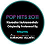 Karaoke Pop Hits 2011 (Originally Performed By Katy Perry) {Karaoke Audio Instrumental}