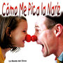 Cómo Me Pica la Nariz - Single