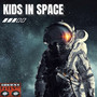 Kids in Space (Explicit)