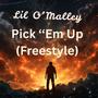 Pick 'Em Up (Freestyle) [Explicit]
