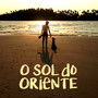 O Sol do Oriente