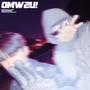 OMW2U! (feat. Will Kadmon)