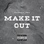 Make It Out (Explicit)