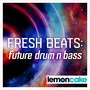 Fresh Beats: Future Drum N Bass