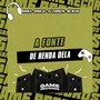 A Fonte De Renda Dela (Explicit)